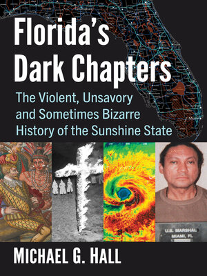 cover image of Florida's Dark Chapters